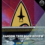 Random Trek Book Review - A Star Trek Book Review Podcast