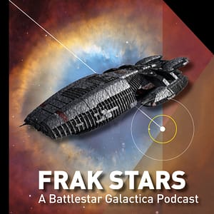 Frak Stars - A Battlestar Galactica podcast