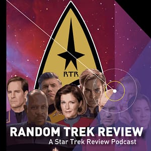 Random Trek Review - A Star Trek Review Podcast