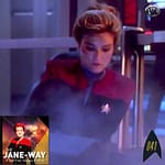 The Jane-Way - A Star Trek Voyager podcast