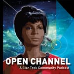 Open Channel - A Star Trek Community podcast